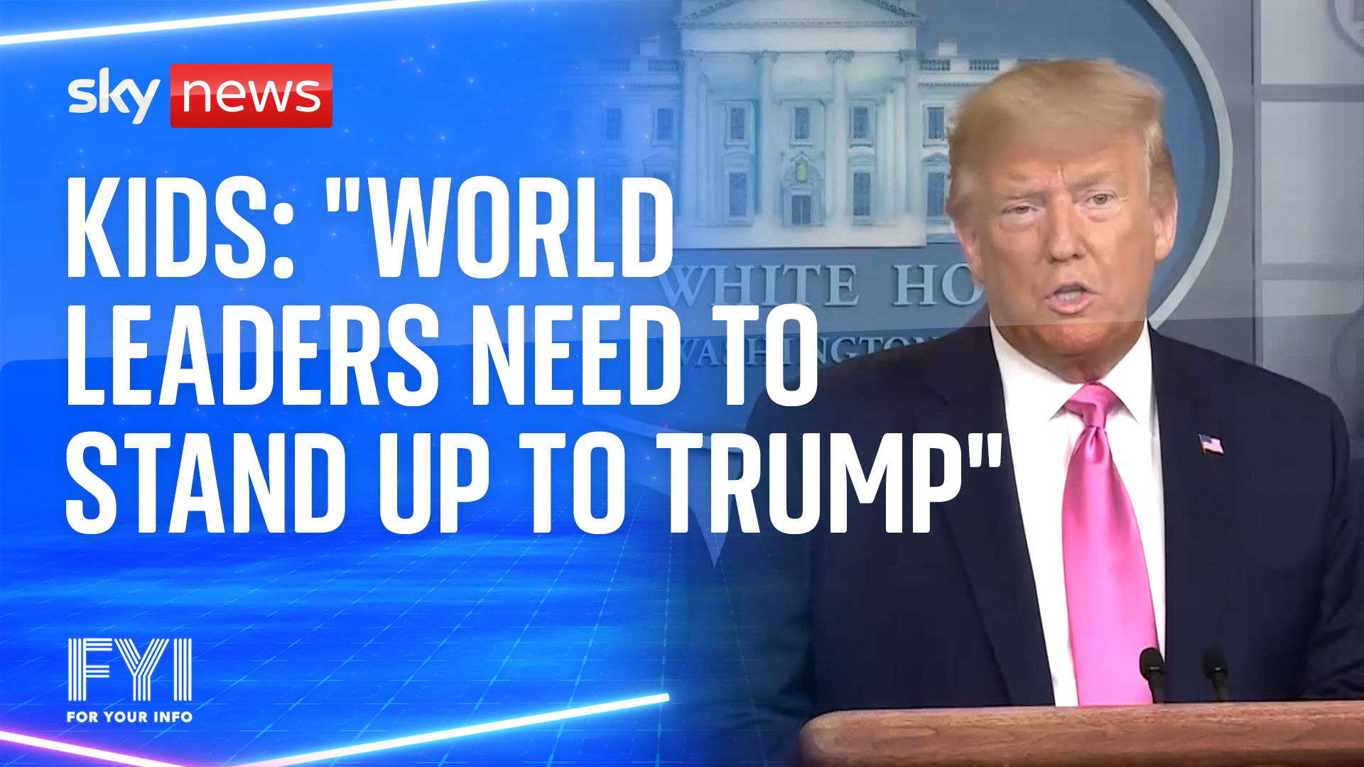 Kids: “World leaders need to stand up to Trump”